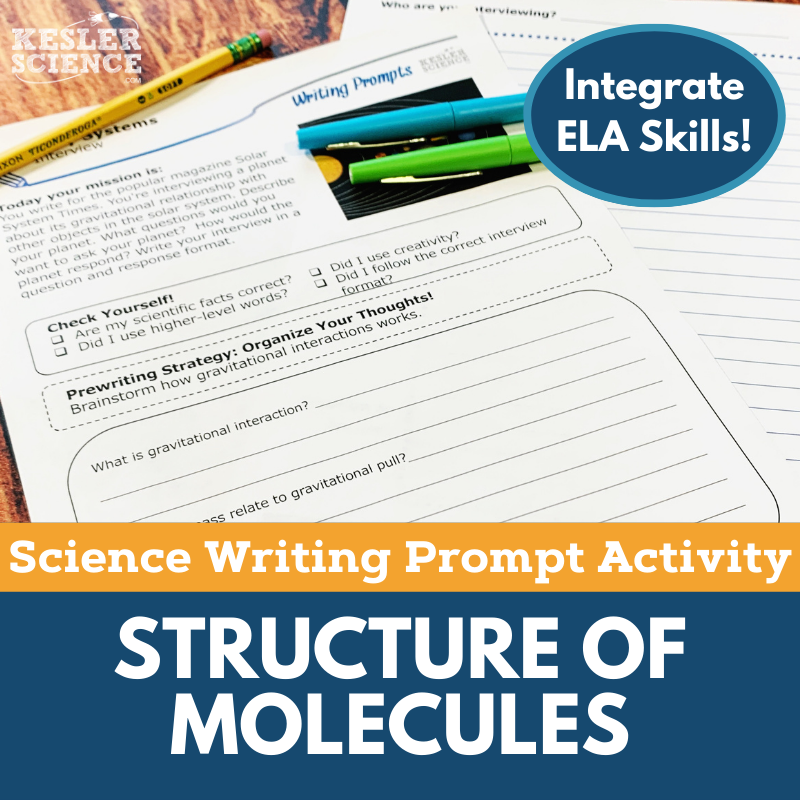 Writing Prompts - Structure of Molecules - MS 6-8 NGSS