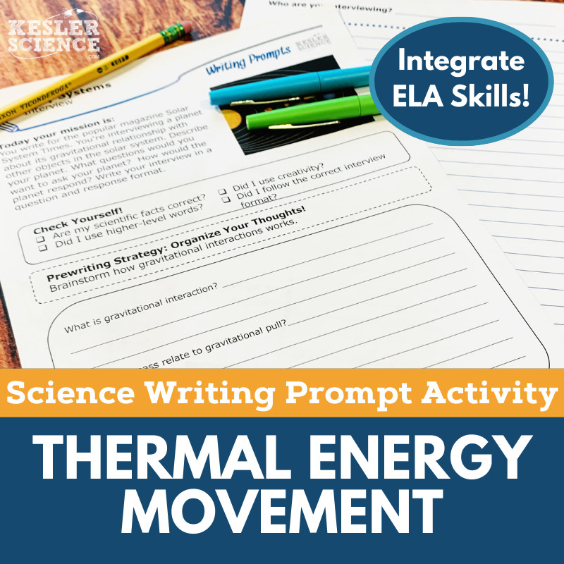 Writing Prompts - Thermal Energy Movement - MS 6-8