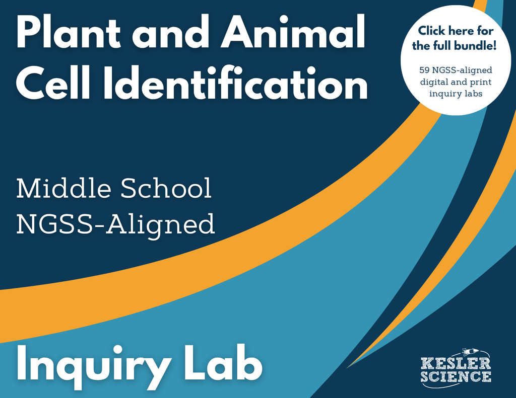 Plant & Animal Cell ID Digital Inquiry Lab - NGSS MS LS1-2