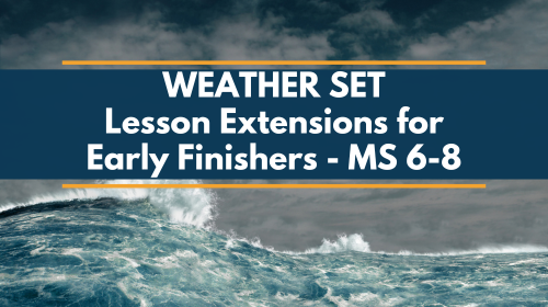 Lesson Extensions for Members: Weather